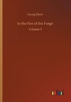 In the Fire of the Forge