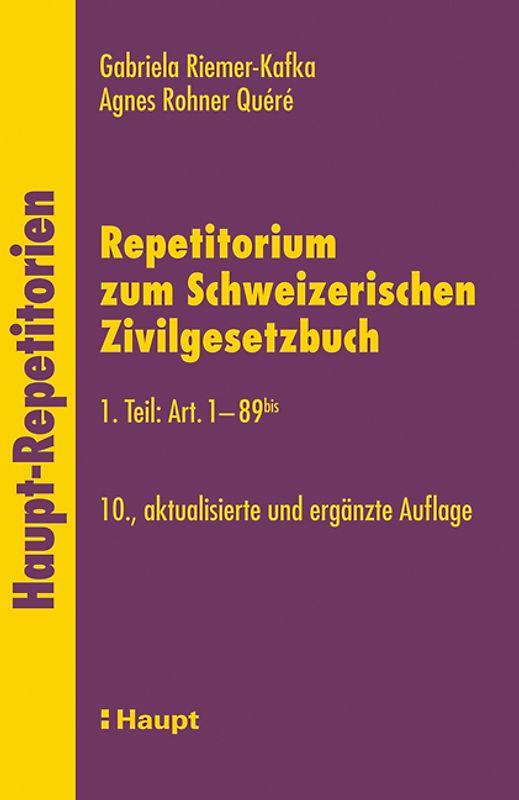 Repetitorium zum Schweizerischen Zivilgesetzbuch