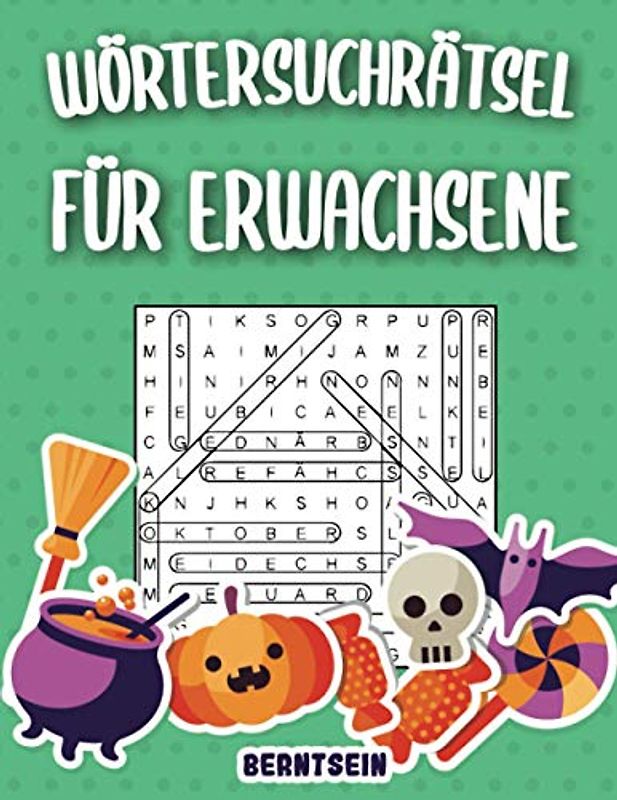 Wörtersuchrätsel Erwachsene: 200 Wortsuchrätsel für Erwachsene mit Lösungen - Großdruck (Halloween-Ausgabe)