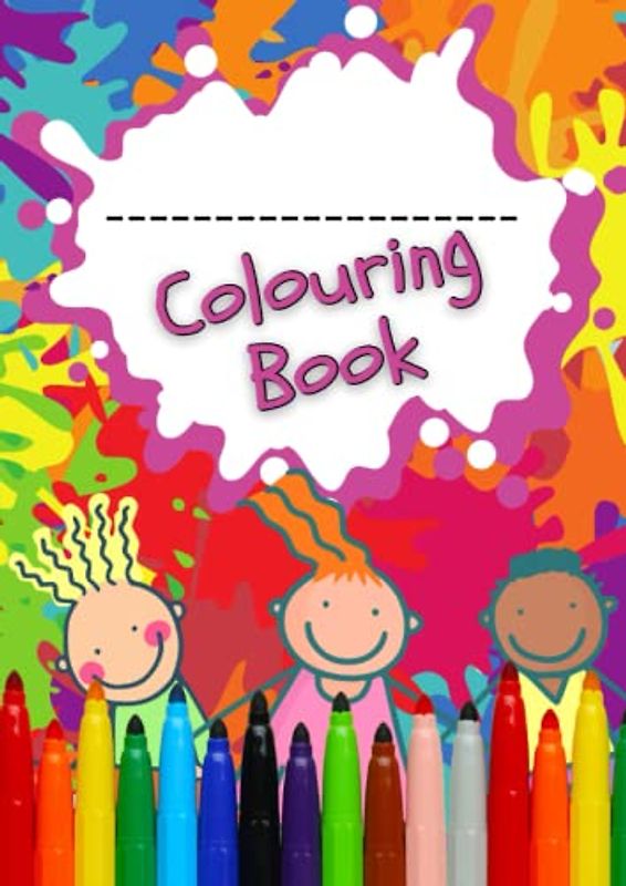 A4 Colouring Book For Kids To Personalise.: Ages 2-4 Colouring Book Filled With a Mix of Fun Pictures for Kids, Children, Boys & Girls To Colour In.