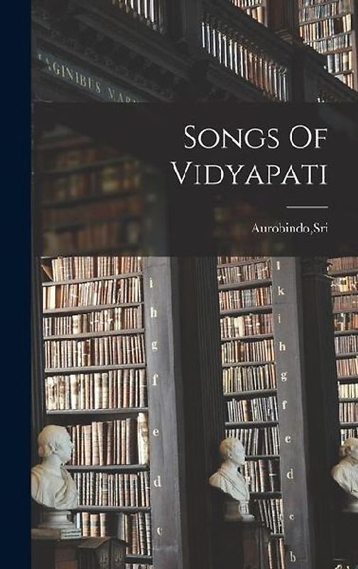 Songs Of Vidyapati