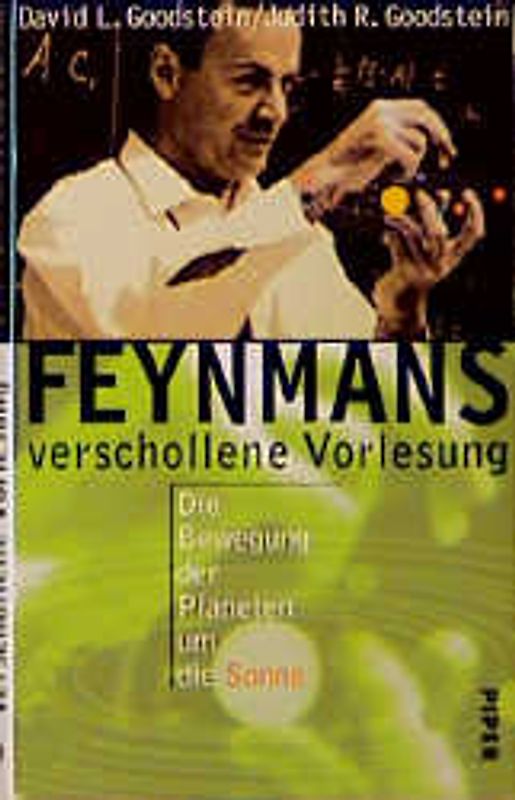 Feynmans verschollene Vorlesung. Die Bewegung der Planeten um die Sonne