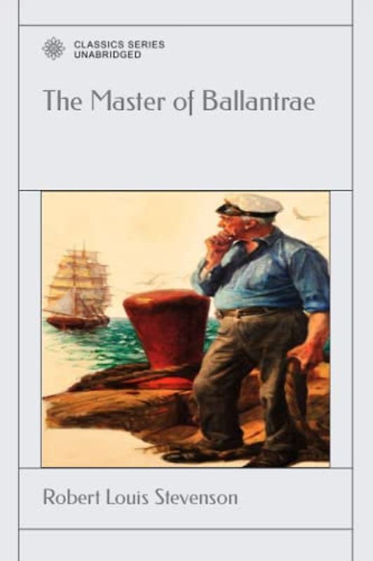The Master of Ballantrae: A Winter's Tale