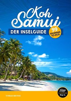 Koh Samui Reiseführer 2018 - der Inselguide