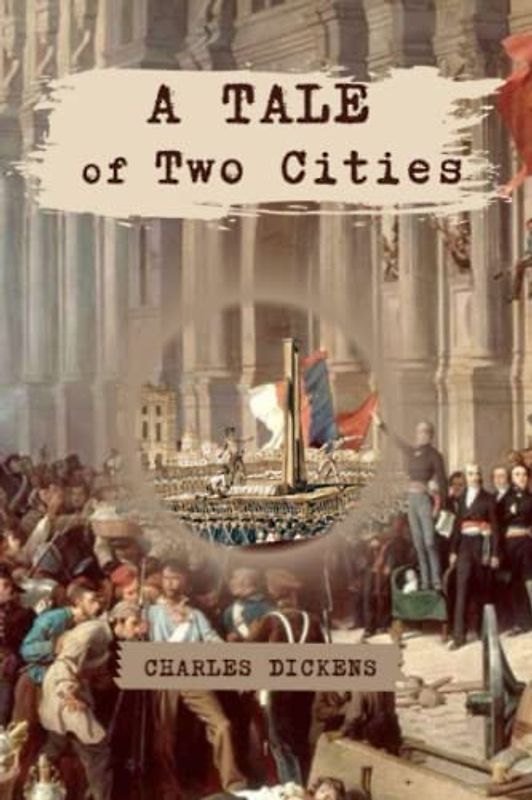 A Tale of Two Cities: With Original Illustrations
