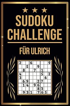 SUDOKU Challenge für Ulrich: Sudoku Buch I 300 Rätsel inkl. Anleitungen & Lösungen I Leicht bis Schwer I A5 I Tolles Geschenk für Ulrich