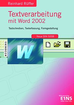 Textverarbeitung mit Word 2002