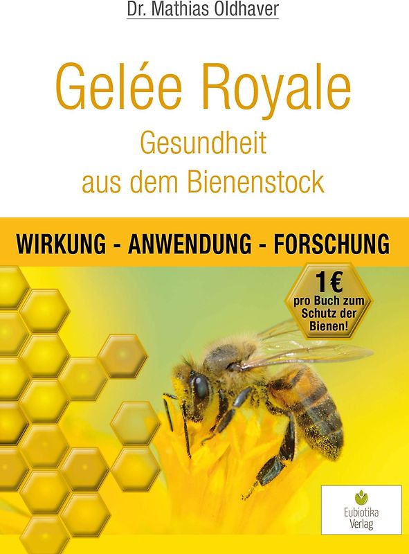 Gelée Royale - Gesundheit aus dem Bienenstock