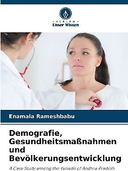 Demografie, Gesundheitsmaßnahmen und Bevölkerungsentwicklung
