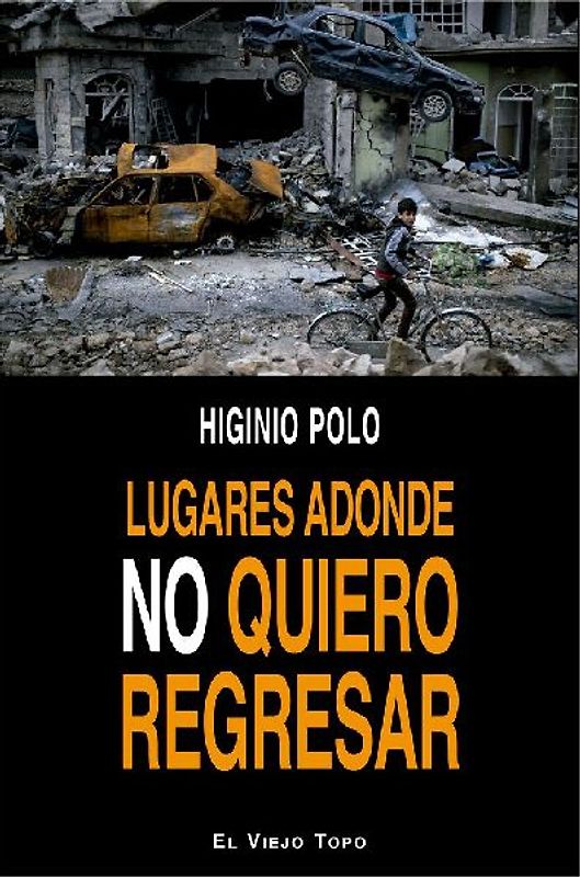 Lugares adonde no quiero regresar