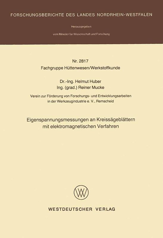 Eigenspannungsmessungen an Kreissägeblättern mit elektromagnetischen Verfahren
