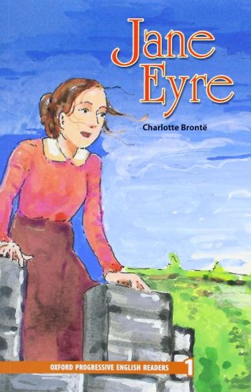 Jane Eyre: 1400 Headwords (Oxford Progressive English Readers)