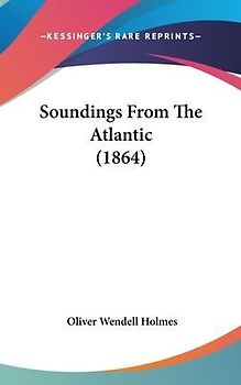 Soundings From The Atlantic (1864)