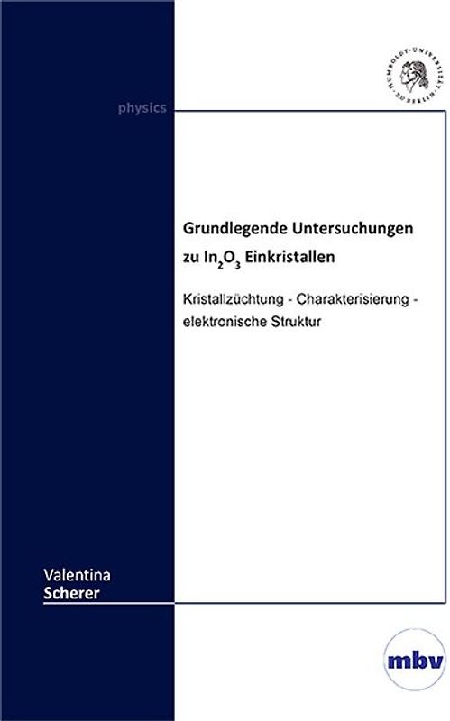 Grundlegende Untersuchungen zu In2O3 Einkristallen