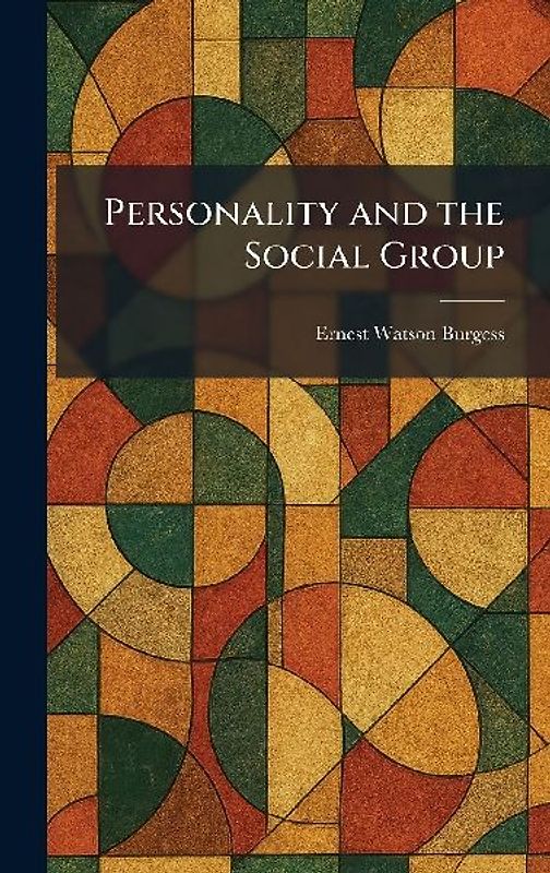 Personality and the Social Group