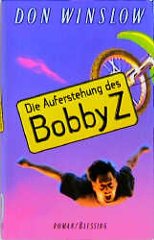 Die Auferstehung des Bobby Z.