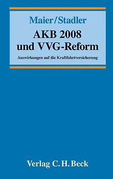 AKB 2008 und VVG-Reform