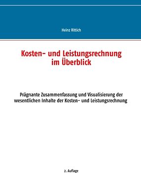Kosten- und Leistungsrechnung im Überblick