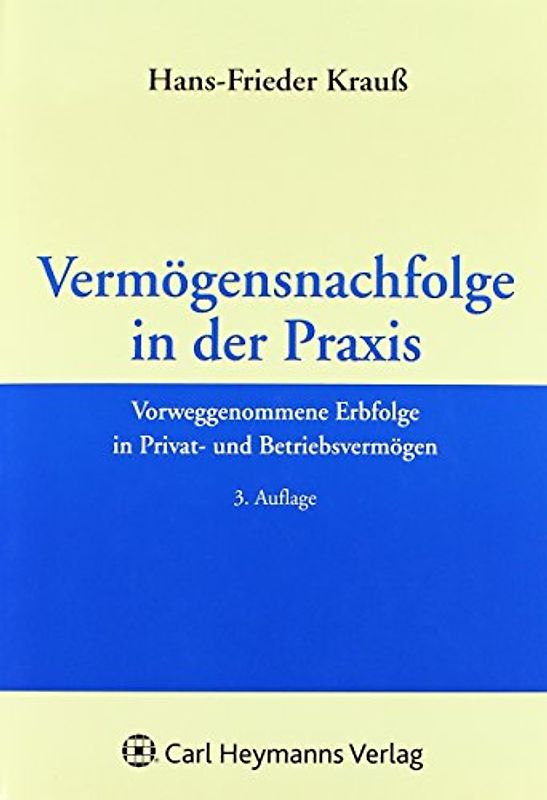 Vermögensnachfolge in der Praxis
