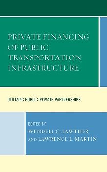 Private Financing of Public Transportation Infrastructure