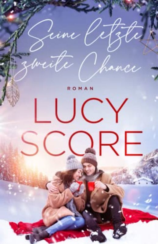 Seine letzte zweite Chance (Eine Kleinstadt zum Verlieben, Band 3)