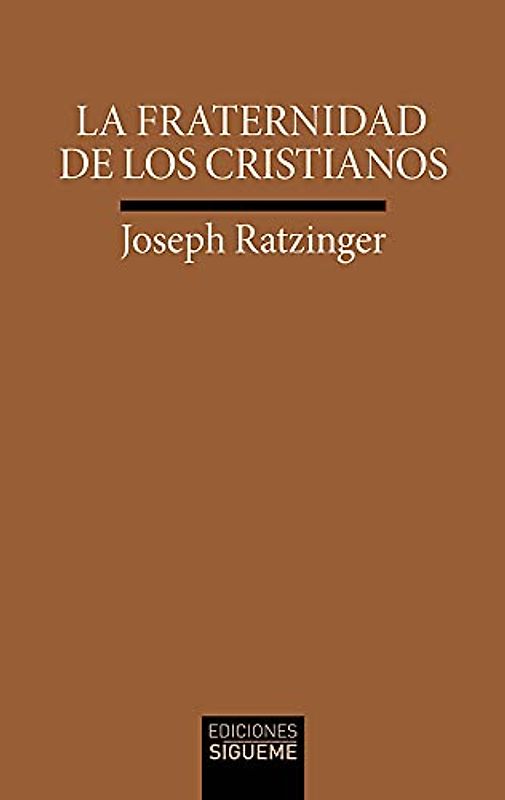 La fraternidad de los cristianos (Verdad e Imagen minor, Band 18)