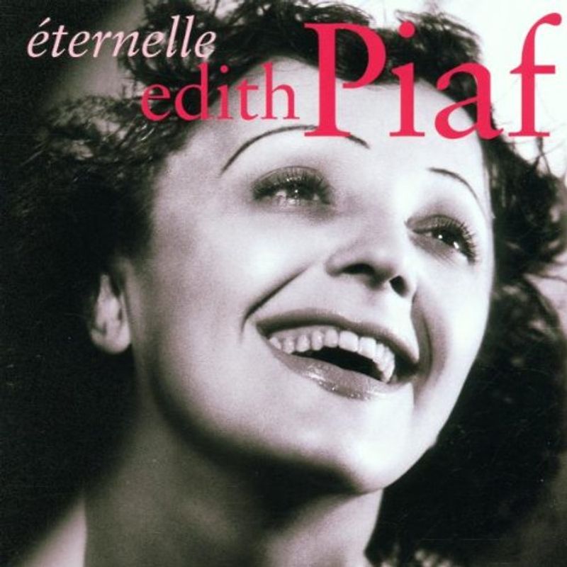Edith Piaf - Eternelle