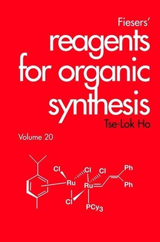 Fiesers' Reagents for Organic Synthesis