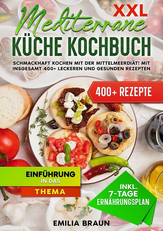XXL Mediterrane Küche Kochbuch