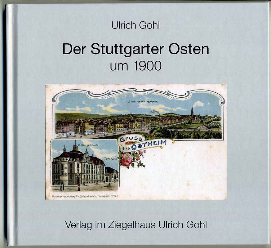 Der Stuttgarter Osten um 1900