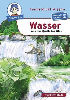 Benny Blu - Wasser. Aus der Quelle ins Glas