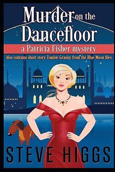 Murder on the Dance Floor: Patricia Fisher Mysteries (Patricia Fisher Cruise Ship Mysteries, Band 6)
