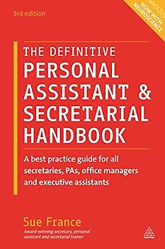 Definitive Personal Assistant & Secretarial Handbook - France, Sue