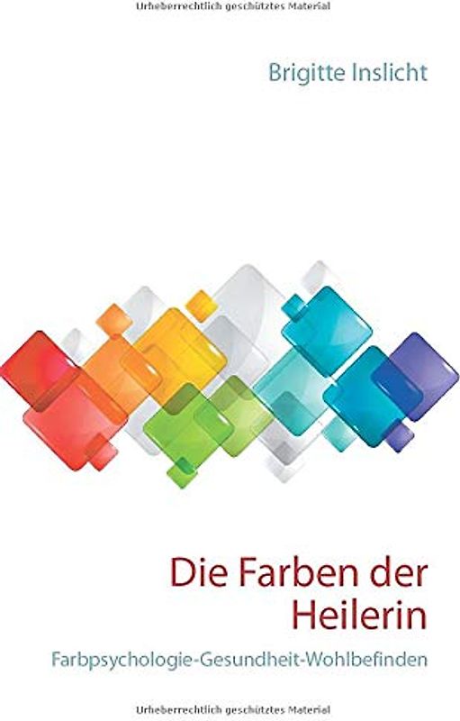Die Farben der Heilerin
