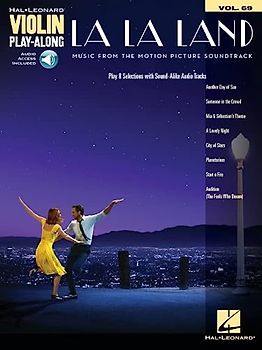 La La Land Violin Play-Along Vol. 69 (Hal Leonard Violin Play-Along, Band 69): Violin Play-Along Volume 69 (Hal Leonard Violin Play-Along, 69, Band 69)