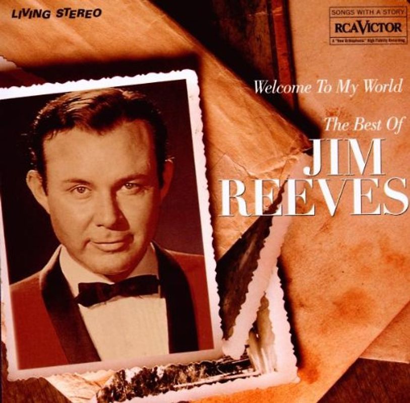 Jim Reeves - Welcome to My World "the Best of"