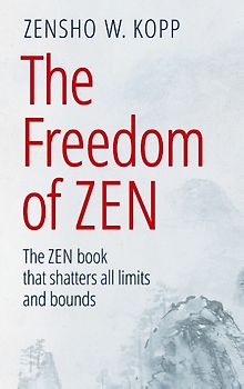 The Freedom of Zen