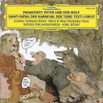 Karl Böhm & das Wiener Philharmoniker: Prokofieff - Peter und der Wolf / Saint-Saens - Der Karneval der Tiere