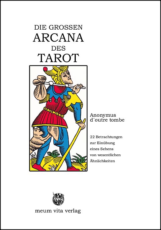 DIE GROSSEN ARCANA DES TAROT