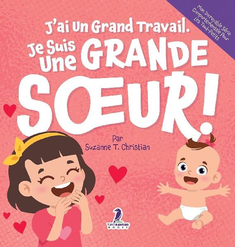 J'ai Un Grand Travail. Je Suis Une Grande S¿ur!