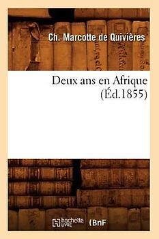 Deux ANS En Afrique (Éd.1855)