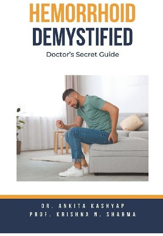 Hemorrhoid Demystified