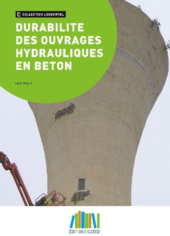 Durabilité des ouvrages hydrauliques en béton