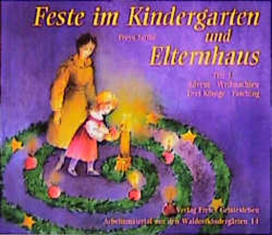 Feste im Kindergarten und Elternhaus