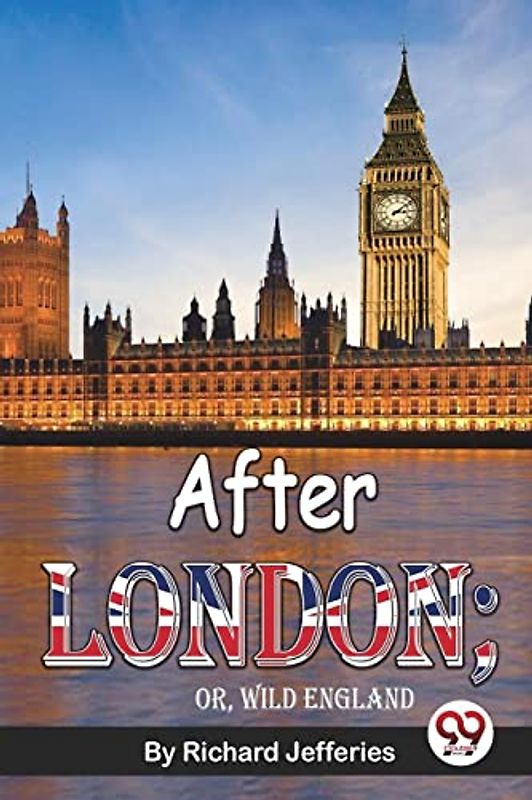 After London; Or, Wild England