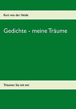 Gedichte - meine Träume