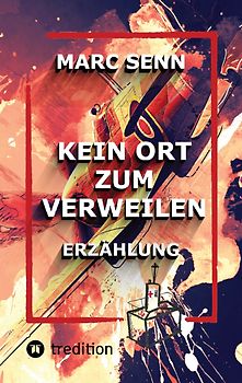 KEIN ORT ZUM VERWEILEN