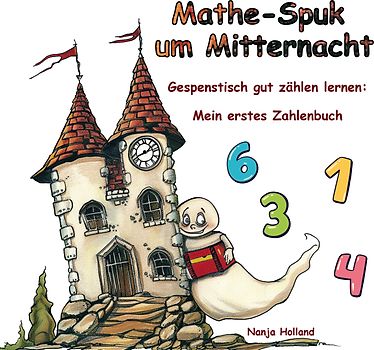 Mathe-Spuk um Mitternacht - Gespenstisch gut zählen lernen