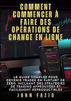 Comment commencer à faire des opérations de change en ligne