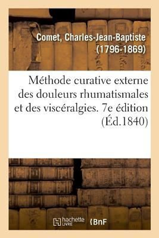 Méthode Curative Externe Des Douleurs Rhumatismales Et Des Viscéralgies